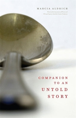 Companion to an Untold Story by Aldrich, Marcia