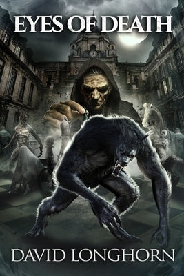 Eyes of Death: Supernatural Suspense with Scary & Horrifying Monsters by Street, Scare