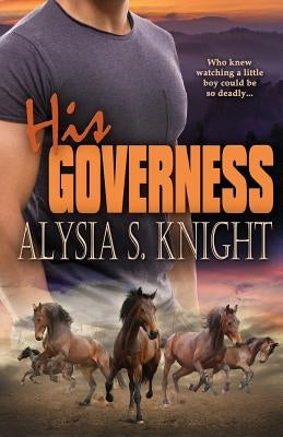 His Governess by Ricks, Alysia S.
