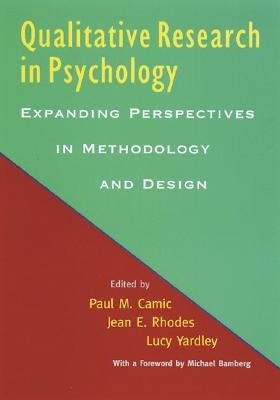 Qualitative Research in Psychology: Expanding Perspectives in Methodology and Design by Wevodau, Edward N.