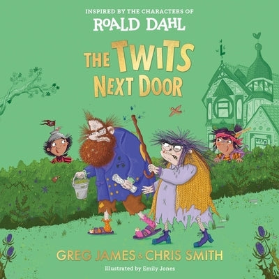 The Twits Next Door by James, Greg