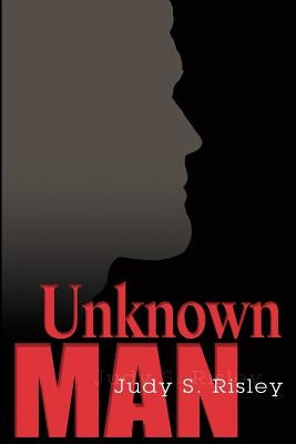 Unknown Man by Risley, Judy S.