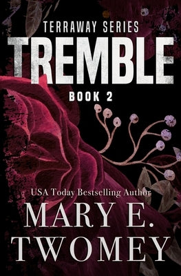 Tremble by Twomey, Mary E.
