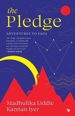 The Pledge Adventures to Sada by Liddle, Madhulika