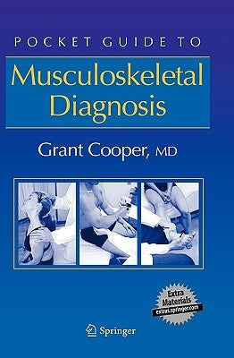 Pocket Guide to Musculoskeletal Diagnosis by Cooper, Grant
