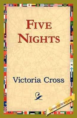 Five Nights by Cross, Victoria