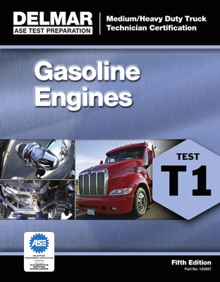 Gasoline Engines (Test T1) by Delmar Cengage Learning