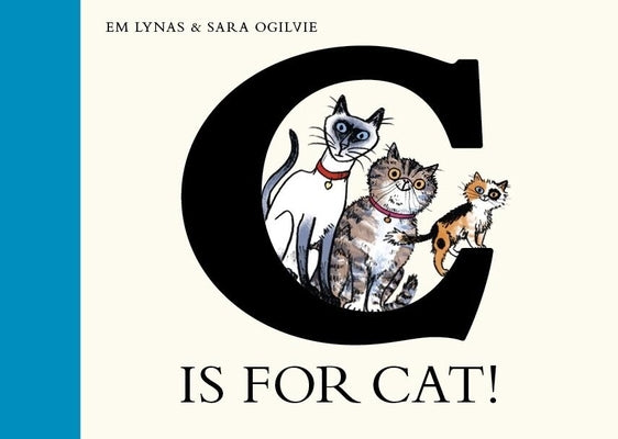 C Is for Cat by Lynas, Em