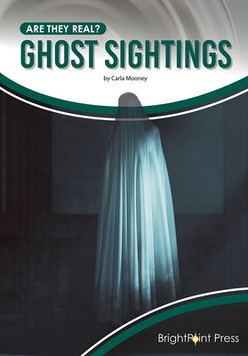 Ghost Sightings by Mooney, Carla