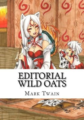 Editorial Wild Oats by Twain, Mark
