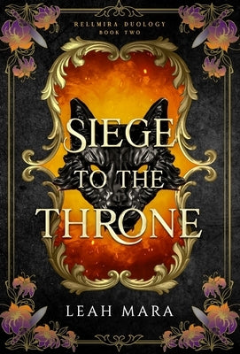 Siege to the Throne by Mara, Leah