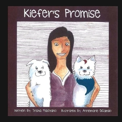 Kiefer's Promise by DiCamillo, Annemarie