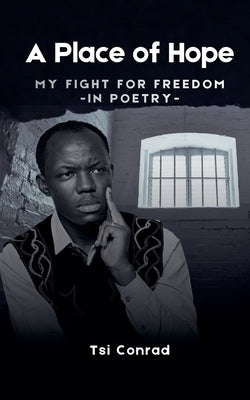 A Place of Hope by Conrad, Tsi