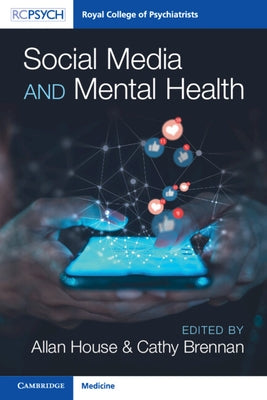 Social Media and Mental Health by House, Allan