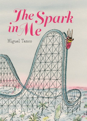 Spark in Me by Tanco, Miguel