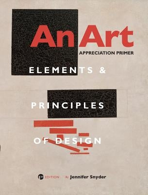 An Art Appreciation Primer by Snyder, Jennifer