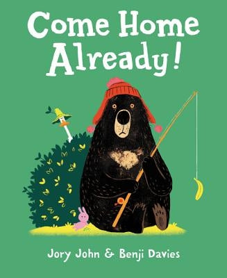 Come Home Already! by John, Jory