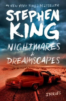 Nightmares & Dreamscapes: Stories by King, Stephen