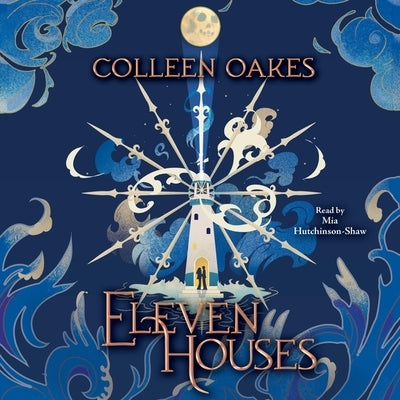 Eleven Houses by Oakes, Colleen