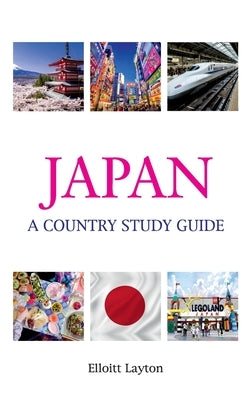 Japan: A Country Study Guide by Layton, Elloitt