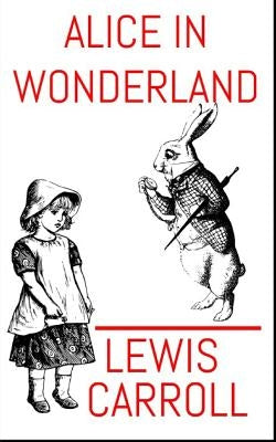 Alice In Wonderland: The Aston & James Collection by Carroll, Lewis