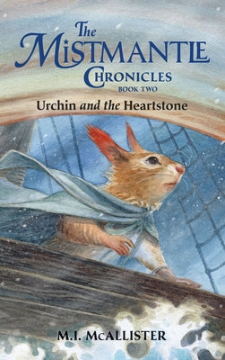 Urchin and the Heartstone by McAllister, M. I.