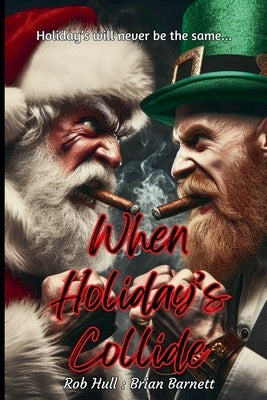 When Holiday's Collide by Barnett, Brian