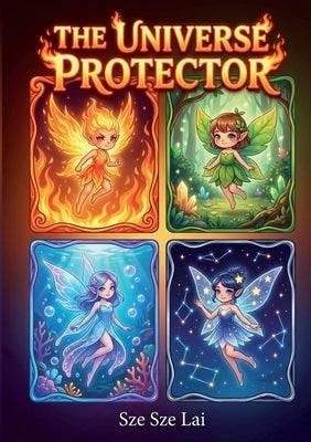 The Universe Protector Volume 1 by Lai, Ming Sze