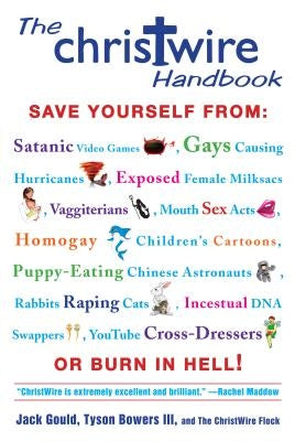 The Christwire Handbook: Staying Saved in a Wicked World by The Christwire Flock