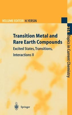 Transition Metal and Rare Earth Compounds: Excited States, Transitions, Interactions II by Yersin, Hartmut