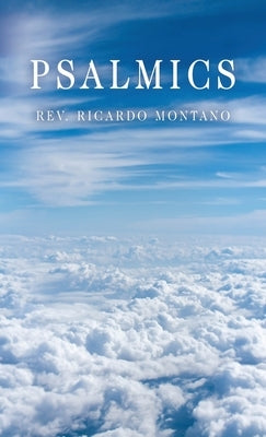 Psalmics by Montano, Ricardo