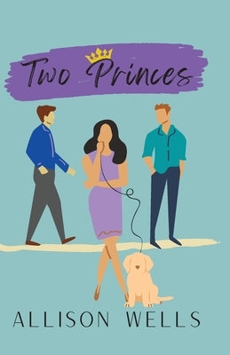 Two Princes by Wells, Allison