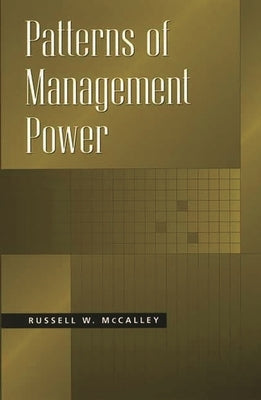 Patterns of Management Power by McCalley, Russell