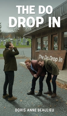 The Do Drop In by Anne Beaulieu, Doris