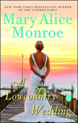 A Lowcountry Wedding: Volume 4 by Monroe, Mary Alice