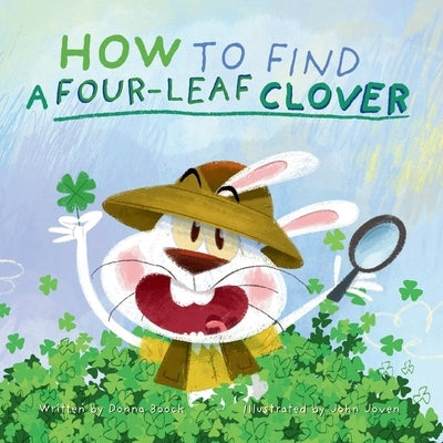 How to Find a Four-Leaf Clover by Boock, Donna