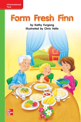 Reading Wonders Leveled Reader Farm Fresh Finn: Beyond Unit 5 Week 3 Grade K by McGraw Hill