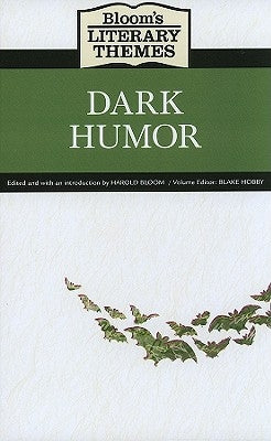 Bloom's Literary Themes: Dark Humor by Hobby, Blake