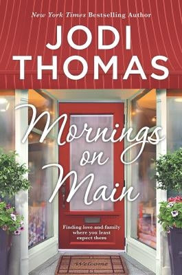 Mornings on Main: A Clean & Wholesome Romance by Thomas, Jodi