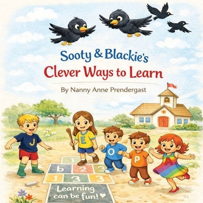 Sooty & Blackie's Clever Ways to Learn by Prendergast, Anne