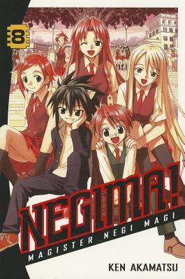 Negima! 8: Magister Negi Magi by Akamatsu, Ken