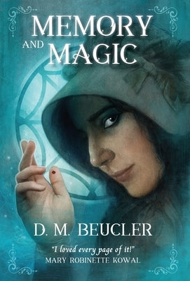 Memory and Magic by Beucler, D. M.