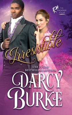 Irresistible by Burke, Darcy