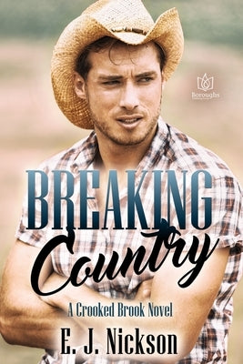 Breaking Country by Nickson, E. J.