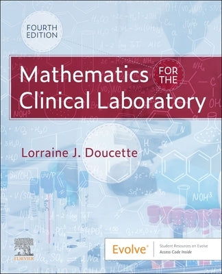 Mathematics for the Clinical Laboratory by Doucette, Lorraine J.