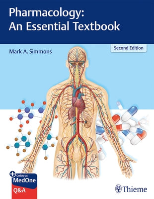 Pharmacology: An Essential Textbook by Simmons, Mark A.