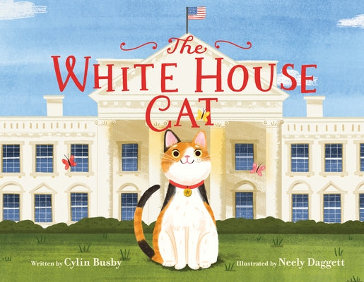 The White House Cat by Busby, Cylin