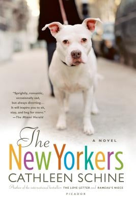 The New Yorkers by Schine, Cathleen