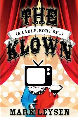 The Klown by Leysen, Mark