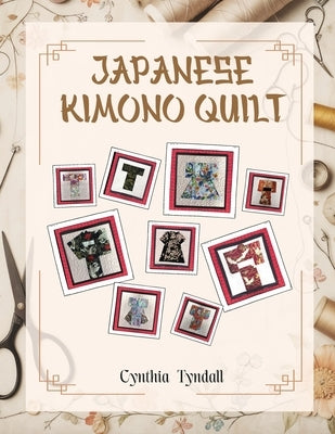 Japanese Kimono Quilt by Tyndall
